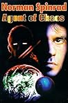 Agent of Chaos by Norman Spinrad