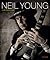 Neil Young: A Life in Pictures