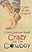 Crazy For The Cowboy (Love at the Crazy H, #2) by Cindy Spencer Pape