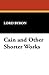 Cain and Other Shorter Works