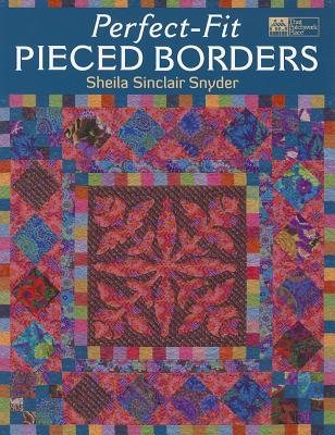 Perfect-Fit Pieced Borders (Paperback)