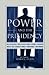 Power and the Presidency by Stanley Marcus Power and the Presidency by Stanley Marcus