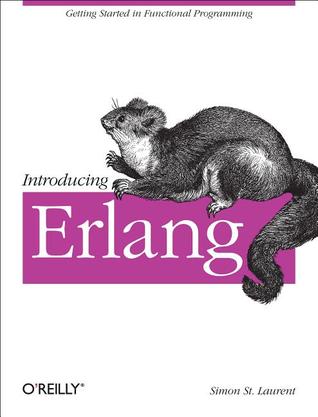 Introducing Erlang: Getting Started in Functional Programming (Paperback)