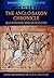 The Anglo-Saxon Chronicle - Illustrated and Annotated (History Form Primary Sources)