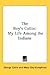 The Boy's Catlin: My Life A...