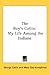 The Boy's Catlin: My Life Among the Indians