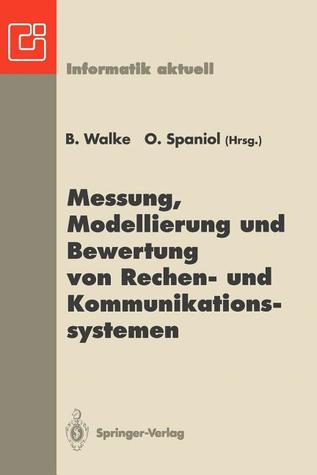 Messung, Modellierung und Bewertung von Rechen- und Kommunikationssystemen: 7. ITG/GI-Fachtagung, Aachen, 21.–23. September 1993 (Informatik aktuell) (German Edition)