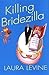 Killing Bridezilla (A Jaine...