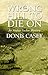 The Wrong Hill to Die On (Alafair Tucker Mysteries, 6)