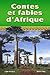 Contes et fables d'Afrique