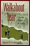Walkabout Year: Twelve Months in Australia (Volume 1)