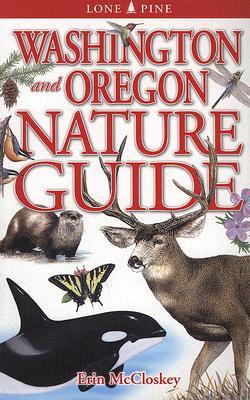 Washington and Oregon Nature Guide