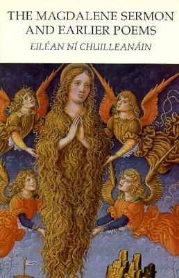 The Magdalene Sermon and Earlier Poems (Paperback)