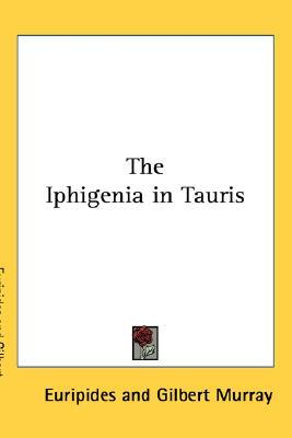 The Iphigenia in Tauris