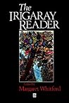 The Irigaray Reader