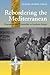 Rebordering the Mediterranean: Boundaries and Citizenship in Southern Europe (New Directions in Anthropology, 17)