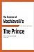 The Essence of Machiavelli'...