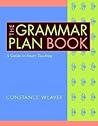 The Grammar Plan Book: A Guide to Smart Teaching