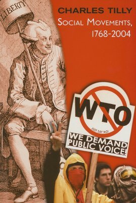 Social Movements, 1768-2004 (Paperback)