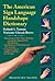 The American Sign Language Handshape Dictionary by Richard A. Tennant