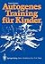 Autogenes Training für Kinder by Gisela Eberlein