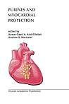 Purines and Myocardial Protection (Developments in Cardiovascular Medicine)