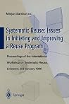 Systematic Reuse: Issues in Initiating and Improving a Reuse Program: Proceedings of the International Workshop on Systematic Reuse, Liverpool, 8–9 ... (Current Topics in Cardiovascular Disease) Systematic Reuse: Issues in Initiating and Improving a Reuse Program: Proceedings of the International Workshop on Systematic Reuse, Liverpool, 8–9 ... (Current Topics in Cardiovascular Disease)