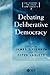Debating Deliberative Democracy