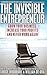 The Invisible Entrepreneur