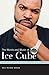 The Words and Music of Ice Cube (The Praeger Singer-Songwriter Collection)