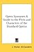 Opera Synopses A Guide to the Plots and Characters of the Standard Operas