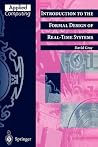Introduction to the Formal Design of Real-Time Systems (Applied Computing) Introduction to the Formal Design of Real-Time Systems (Applied Computing)
