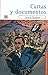 Cartas y documentos (Spanish Edition)