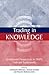 Trading in Knowledge by Graham Dutfield
