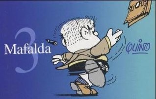 Mafalda 3 (Mafalda 3) (Spanish Edition)