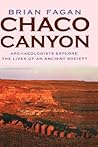 Chaco Canyon: Archaeologists Explore the Lives of an Ancient Society