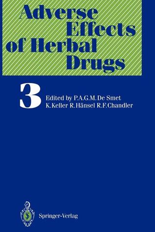 Adverse Effects of Herbal Drugs, Vol. 3