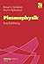 Plasmaphysik: Eine Einführung (German Edition)