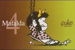 Mafalda 4 (Mafalda 4) (Spanish Edition)