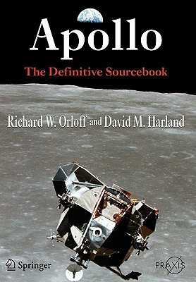 Apollo: The Definitive Sourcebook (Springer Praxis Books)