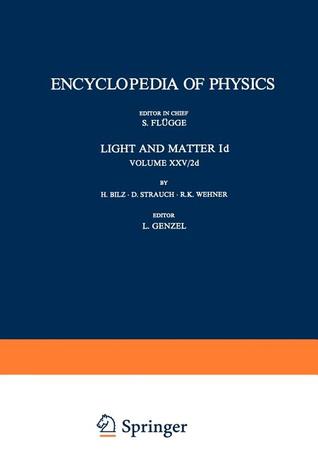 Light and Matter Id / Licht und Materie Id: Infrared and Raman Spectra of Non-Metals (Optik / Optics)