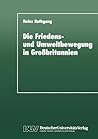 Die Friedens- und Umweltbewegung in Großbritannien: Eine empirische Untersuchung im Hinblick auf das Konzept der ‘Neuen Sozialen Bewegungen’ (DUV Sozialwissenschaft) (German Edition)