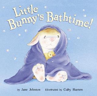Little Bunny's Bathtime! (Hardcover)
