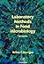Laboratory Methods in Food Microbiology