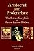 Aristocrat and Proletarian: The Extraordinary Life of Paxton Pattison Hibben