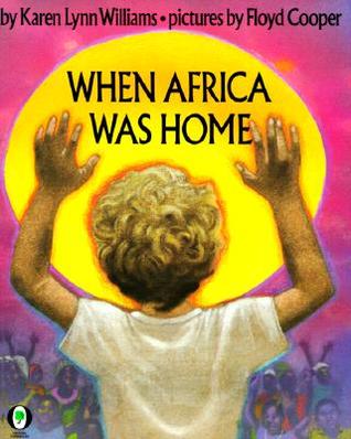 When Africa Was Home (Orchard Paperbacks)