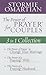 The Power of Prayer for Couples: 3 in 1 Collection: The Power of Prayer to Change Your Marriage/The Power of a Praying Wife/The Power of a Praying Hus