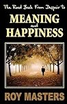 The Road Back from Despair to Meaning and Happiness