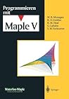 Programmieren mit Maple V (German Edition)
