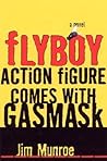 Flyboy Action Figure Comes with Gas Mask by Jim Munroe